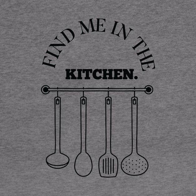 find me in the kitchen by nomadearthdesign